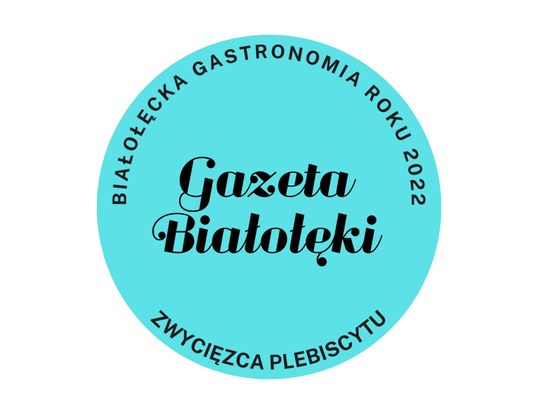 Białołęcka Gastronomia Roku 2022 wybrana!