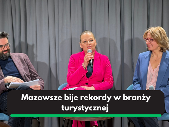 Mazowsze na turystycznym szczycie. Rekord po rekordzie