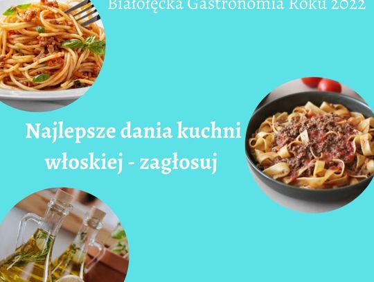 Najlepsze dania kuchni włoskiej na Białołęce. Ruszyło głosowanie!