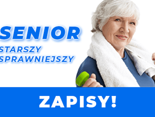 „Senior - starszy, sprawniejszy 2024”.