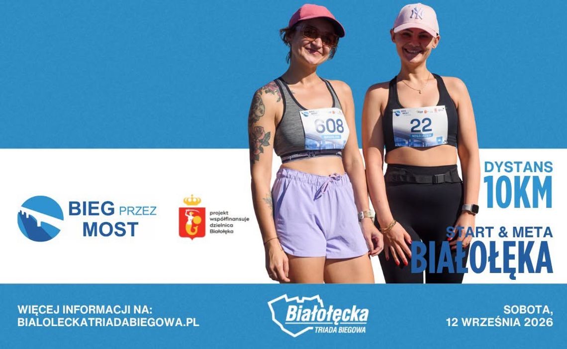 Bieg Przez Most 2026 już 12 września. Zostały ostatnie miejsca na wyjątkową trasę przez Wisłę
