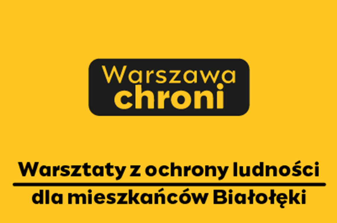 Jak przygotować się na sytuacje kryzysowe? Bezpłatne warsztaty dla mieszkańców Białołęki Jak przygotować się na sytuacje kryzysowe? Bezpłatne warsztaty dla mieszkańców Białołęki